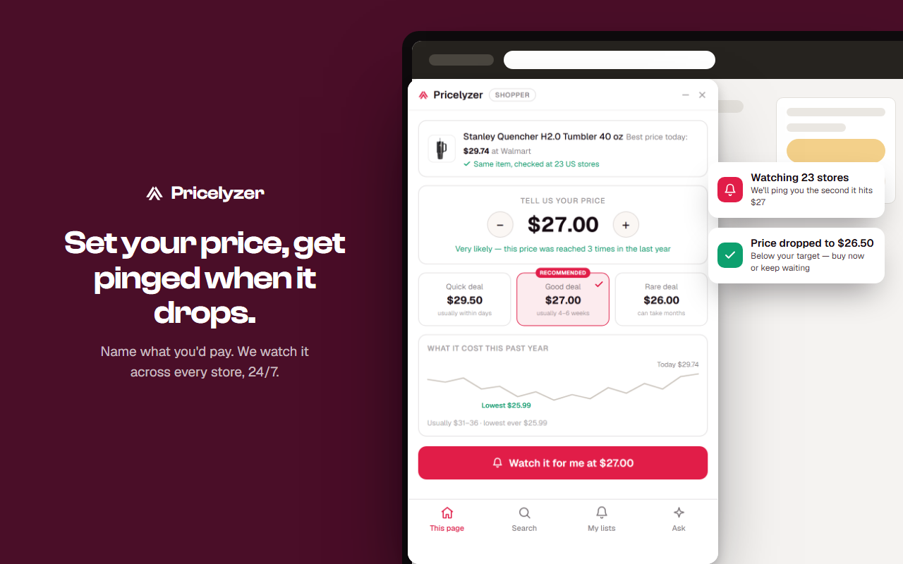 Set your price and get pinged when it drops — Pricelyzer watches every store